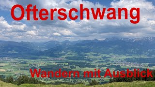 Ofterschwang  Wanderung mit Aussicht [upl. by Anagnos]