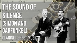 Clarinet Sheet Music How to play The Sound of Silence by Simon and Garfunkel [upl. by Lessur457]