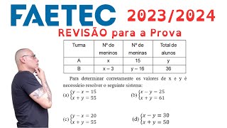 FAETEC  20232024 Sistema de Equações do 1o Grau REVISÃO [upl. by Dalli441]