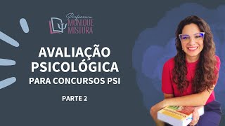 AULA 2 de 2  AVALIAÇÃO PSICOLÓGICA E PSICODIAGNÓSTICO PARA CONCURSOS DE PSICOLOGIA [upl. by Orvas]