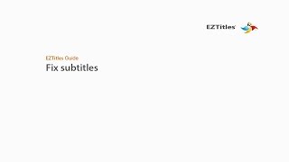 How to Fix Subtitles with EZTitles [upl. by Johm]