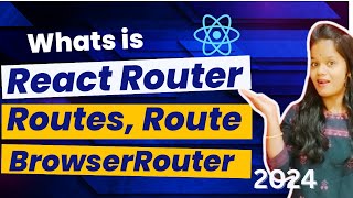 React Router Routes Route 2024 React Router Tutorial  React router in React JS  React Router DOM [upl. by Blanche]