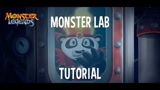 Monster Lab Tutorial  Monster Legends [upl. by Eenehs]