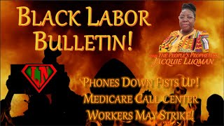 Phones Down Fists Up Medicare Call Center Workers May Strike [upl. by Adolph]