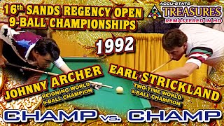 1992 CHAMP v CHAMP Johnny ARCHER vs Earl STRICKLAND  16th SANDS REGENCY OPEN 9BALL CHAMPIONSHIPS [upl. by Naginarb919]