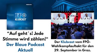 quotAuf geht´s Jede Stimme wird zählenquot  Der Blaue Podcast Aktuell [upl. by Palecek]