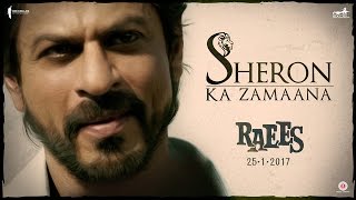 Sheron Ka Zamaana  Shah Rukh Khan Nawazuddin Siddiqui  Raees  Releasing 25 January [upl. by Norit305]