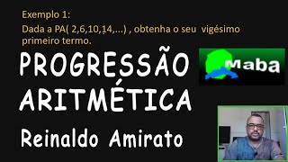 PA  PROGRESSÃO ARITMÉTICA  Com prof Reinado Amirato [upl. by Abisha]