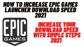 How to speed up downloads on Epic games launcher FULL GUIDE [upl. by Enirual81]