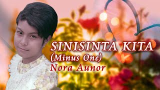 SINISINTA KITA  Nora Aunor Minus One OPM [upl. by Ailesor]