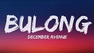 December Avenue  Bulong Lyrics [upl. by Aicilaf]