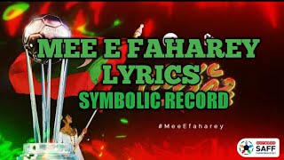 MEE E FAHAREY LYRICS  SYMBOLIC RECORDS [upl. by Kalle]