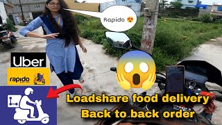 Loadshare food delivery📦 Back to back order😱 Rapido Uber Loadshare live earning today 🤑 [upl. by Nido]