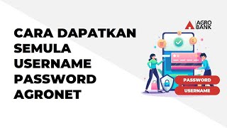 Cara Dapatkan Semula Username Password AGRONet [upl. by Nospmas821]