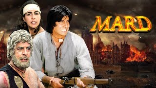 Mard  मर्द  1985 Hindi Full Movie  Amitabh Bachchan Amrita Singh  80s Bollywood Blockbuster [upl. by Coreen]