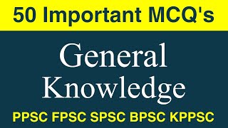 Gk Questions and Answers  Gk Mcqs with Answers  General knowledge  PPSC Past Papers 2024 [upl. by Johppa179]