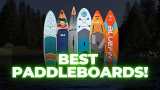 5 BEST PADDLE BOARDS 2024 we reviewed 100 [upl. by Atiuqihs]