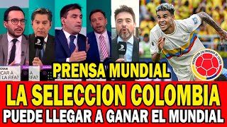 PRENSA ARGENTINA SE RINDE A LA SELECCION COLOMBIA  COLOMBIA ES EL EQUIPO SOÑADO [upl. by Ecargyram898]