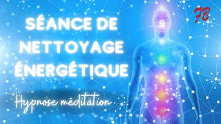 Puissant NETTOYAGE des CHAKRAS Hypnose et méditation [upl. by Amati]