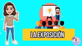 La Exposición  ¿Cómo se hace  Función Partes Características [upl. by Beedon]