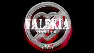 Fuerza Regida Maluma  VALERIA LetraLyrics [upl. by Katti480]