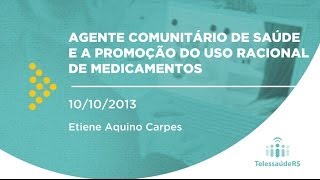 Agente Comunitário de Saúde e a promoção do Uso Racional de Medicamentos [upl. by Nnylarac152]