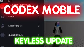 Codex Mobile Keyless Executor Latest Update Release ❤️ [upl. by Bowman]