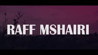 NARUDI RAFF MSHAIRI OFFICIAL VIDEO1900FILMS [upl. by Eitsirk482]