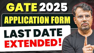 GATE 2025 Application Form Last Date Extended  GATE Exam by GP Sir [upl. by Ashien825]