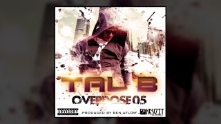 Tal B  Overdose 05 Audio [upl. by Sheaff]