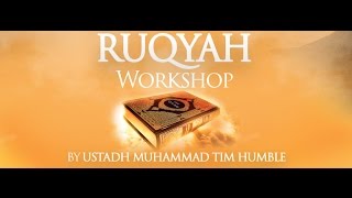 KALEMAH Ruqyah Workshop  Session 1 A One Day Intensive workshop on Quranic Healing [upl. by Kirit]