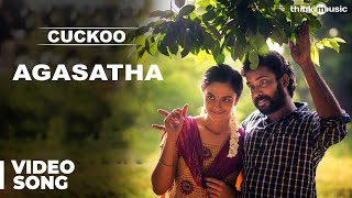 Agasatha Official Video Song  Cuckoo  Featuring Dinesh Malavika [upl. by Urbanus]