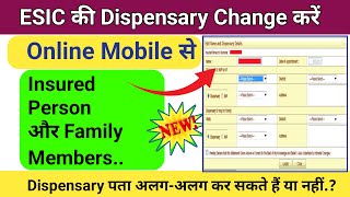 ESIC Dispensary Kaise Change Kare Online  How to change esic dispensary address  TechnologyGyan [upl. by Eleirbag]