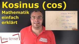 Kosinus cos  Winkelfunktion  Trigonometrie  Mathematik  einfach erklärt  Lehrerschmidt [upl. by Polky]