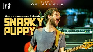 Snarky Puppy  Live at Nancy Jazz Pulsations  Qwest TV [upl. by Yar]