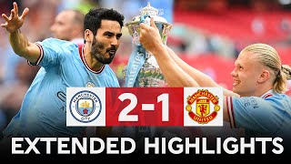 EXTENDED HIGHLIGHTS  Manchester City 21 Manchester United  Final  Emirates FA Cup 202223 [upl. by Lenoel121]