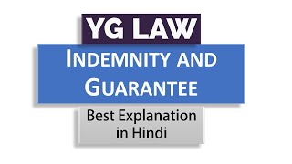 Indemnity and Guarantee  Law of Contracts  In Hindi [upl. by Nayr]