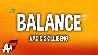 Nao  Balance Lyrics ft Skillibeng [upl. by Onitsuaf]