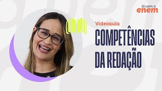 Lá Vem o Enem videoaula explica sobre competências da redação [upl. by Aihpled249]