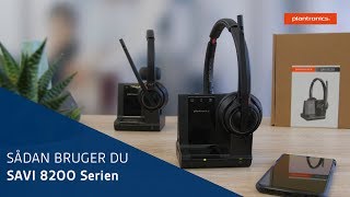 Plantronics Savi 8200 – kom godt i gang – Anders Blak Pedersen Dansk [upl. by Haduj]