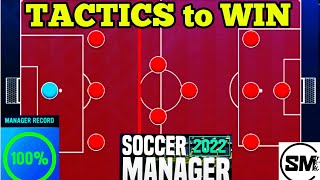 Soccer Manager 2022 Formation and Tactics  Best Tactical setup for SM22 [upl. by Andrews]