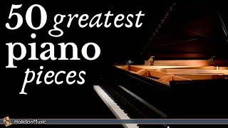 The Best of Piano  50 Greatest Pieces Chopin Debussy Beethoven Mozart [upl. by Philana]