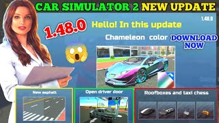 Finally Car Simulator 2 1480 New Update 😱🔥 All New Features 😍 Download Now  Harsh in Game [upl. by Elianore]