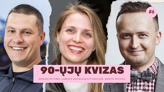 90ŲJŲ KVIZAS 6 Benediktas Čirba x Gabrielė MalinauskaitėRudzienė x Mantas Katleris [upl. by Waine]