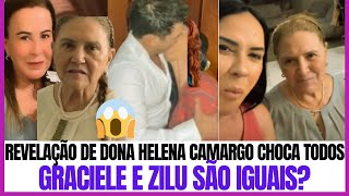 Dona Helena Camargo REVELA Graciele e Zilu SÃO IGUAIS Zezé Faz o Que Quer [upl. by Yrohcaz838]