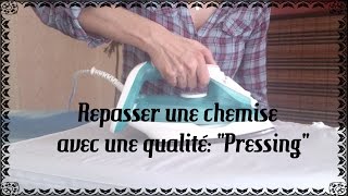 Apprendre à repasser une chemise avec une qualité quotPressingquot [upl. by Anais]