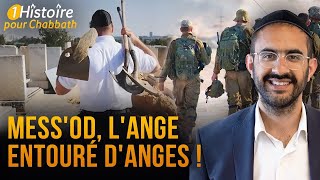 MESSOD LANGE ENTOURÉ DANGES 😇 HISTOIRE EN LHONNEUR DES SOLDATS ISRAÉLIENS Binyamin Benhamou [upl. by Tj]