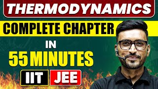 THERMODYNAMICS in 55 Minutes  Full Chapter Revision  Class 11th JEE [upl. by Ezequiel]