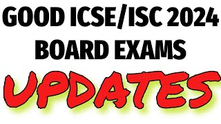 ICSEISC 2024 3 Updates for ICSEISC 2024 Students  CISCE Board Exams 2024🔥 TuitionICSEOnline ​ [upl. by Abraham]