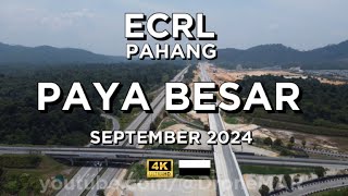 ECRL Pahang  PAYA BESAR LPT Gambang 4K Drone September 2024 [upl. by Yetsirhc301]